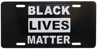 Black Lives Matter Black White 6"x12" Aluminum License Plate USA Made