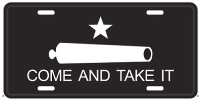 Come And Take It Gonzales 2nd Amendment US Black Aluminum Embossed License Plate