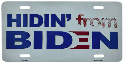 Hidin' From Biden White Aluminum 6"x12" License Plate TRUMP 2024