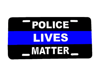 Police Lives Matter Thin Blue Line Cop 6"x12" Aluminum License Plate Tag