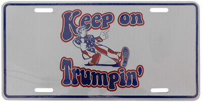 Keep On Trumpin' Trump 2024 White 6"x12" Aluminum License Plate