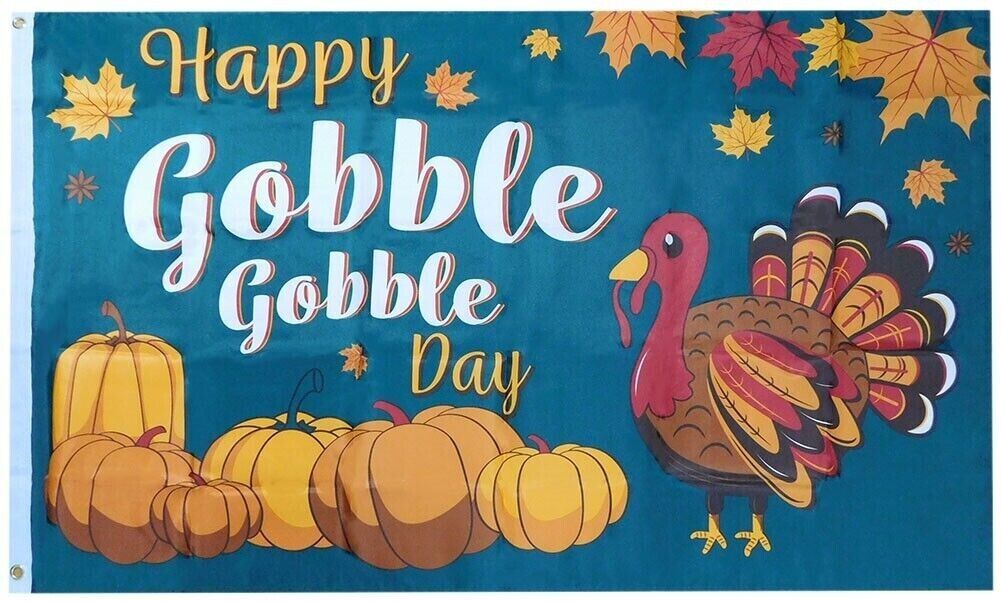 Happy Gobble Gobble Day Green Thanksgiving Turkey Holiday 3'x5' Woven Poly Nylon 68D Flag