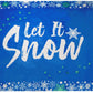 Let It Snow Snowflakes Blue 50x60 50"x60" Plush Fleece Blanket Throw