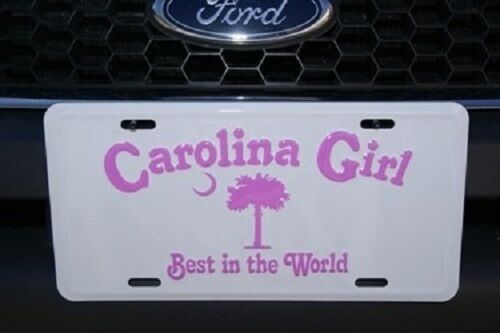 LADIES SOUTH Carolina Girl White and Pink 6"x12" Aluminum License Plate Tag