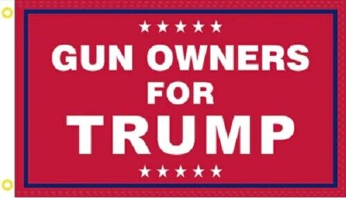 3X5 GUN OWNERS FOR TRUMP 2024 REPUBLICAN RED FLAG BANNER 100D W/ GROMMETS