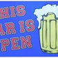 3x5 This Bar Is Open Advertising Blue 3'x5' 100D Woven Poly Nylon Flag Banner