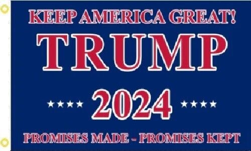 3X5 TRUMP 2024 KEEP AMERICA GREAT PROMISED MADE PROMISES KEPT BLUE FLAG 100D