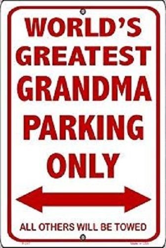 World's Greatest Grandma Parking Only 8"x12" Metal Plate Parking S