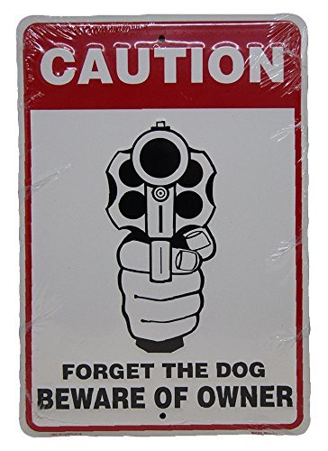 Caution Forget The Dog Beware of Owner 8"x12" Aluminum Metal Plate